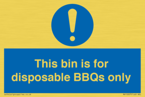 This bin is for disposable BBQs only
